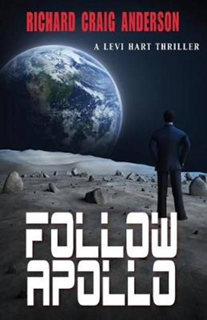 Follow Apollo, ANDERSON,  Richard Craig - Paperback - 9781555718497