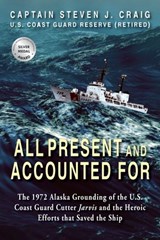 All Present and Accounted For - Steven J Craig - 9781555719647