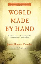 World Made by Hand - James Howard Kunstler - 9781555848378