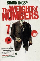 The Weight of Numbers - Simon Ings - 9781555848576