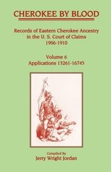 Cherokee by Blood - Jerry Wright Jordan - 9781556133381
