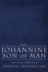 The Johannine Son of Man - MOLONEY,  Francis J. - 9781556355837