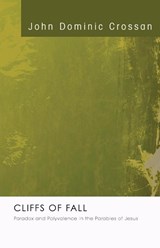 Cliffs of Fall - John Dominic Crossan - 9781556358234