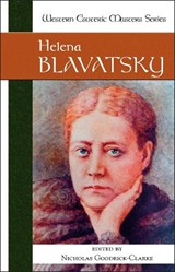 Helena Blavatsky - Helena Blavatsky - 9781556434570