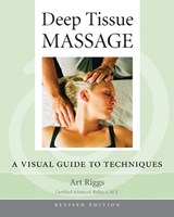 Deep Tissue Massage, Revised Edition - Art Riggs - 9781556436505