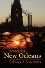 Poems For New Orleans - Edward Sanders - 9781556437427