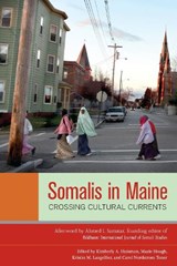 Somalis in Maine - Kimberly A. Huisman ; Mazie Hough ; Kristin M. Langellier ; Carol Nordstrom Toner - 9781556439261