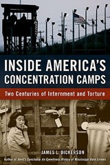 Inside America's Concentration Camps - DICKERSON,  James L. - 9781556528064