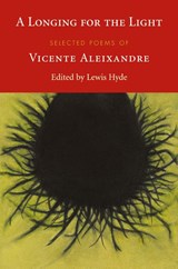 A Longing for the Light - Vincente Aleixandre - 9781556592546