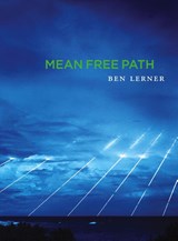 Mean Free Path - Ben Lerner - 9781556593147