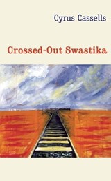 The Crossed-Out Swastika - Cyrus Cassells - 9781556593796