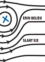Slant Six - Erin Belieu - 9781556594717