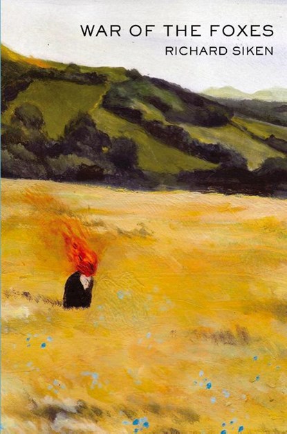 War of the Foxes, Richard Siken - Paperback - 9781556594779