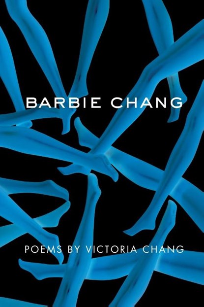 Barbie Chang, Victoria Chang - Paperback - 9781556595165