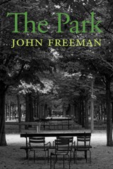 The Park - John Freeman - 9781556595950