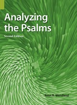 Analyzing the Psalms, 2nd Edition - Ernst R Wendland - 9781556715280
