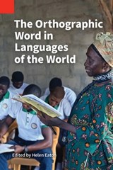 The Orthographic Word in Languages of the World - Hellen Eaton - 9781556715754