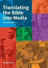 Translating the Bible into Media, Second Edition - Andreas Ernst - 9781556715891
