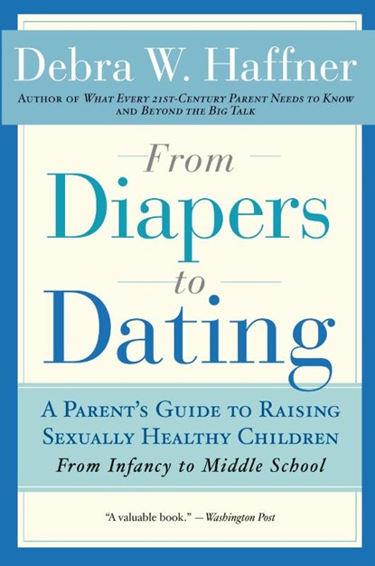 From Diapers to Dating, Debra W Haffner - Paperback - 9781557048103
