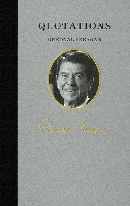 Quotations of Ronald Reagan, Ronald Reagan - Gebonden - 9781557090645