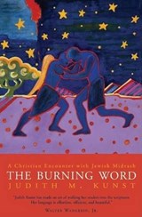 The Burning Word - KUNST,  Judith M. - 9781557254269