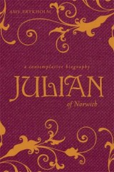 Julian of Norwich - Frykholm, Amy - 9781557256263