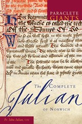 The Complete Julian of Norwich - Father John Julian - 9781557256393