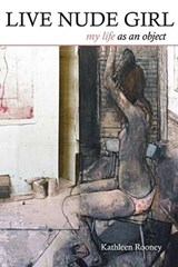 Live Nude Girl - Kathleen Rooney - 9781557288912