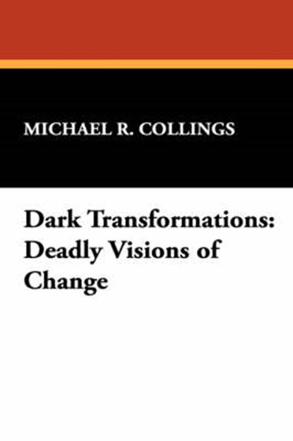 Dark Transformations, COLLINGS,  Michael R. - Paperback - 9781557421968