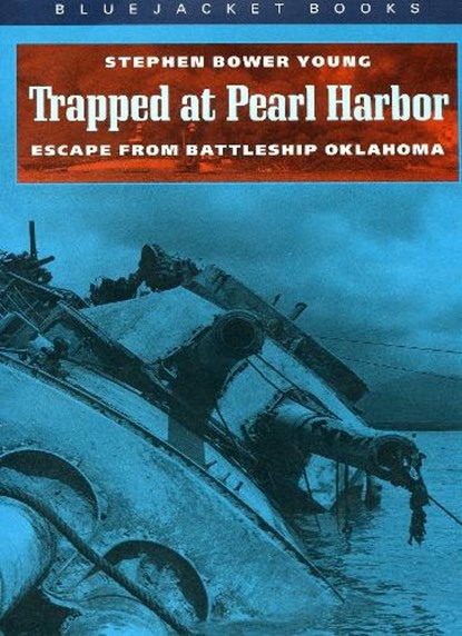 Trapped at Pearl Harbor, Stephen B. Young - Paperback - 9781557509925