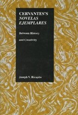 Cervantes's Novelas Ejemplares - Joseph V. Ricapito - 9781557532046