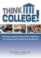 Think College - Meg Grigal ; Debra Hart - 9781557669179