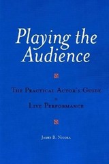 Playing the Audience - NICOLA,  James B. - 9781557834928