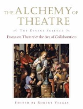 The Alchemy of Theatre - The Divine Science