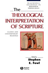 The Theological Interpretation of Scripture - STEPHEN E. (LOYOLA COLLEGE,  Maryland) Fowl - 9781557868350
