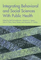 Integrating Behavioral and Social Sciences with Public Heal