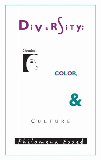 Diversity, Gender, Color and Culture, Philomena Essed - Paperback - 9781558490260