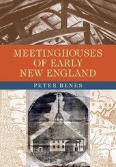 Meetinghouses of Early New England