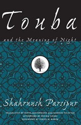 Touba And The Meaning Of Night - Shahrnush Parsipur - 9781558615571