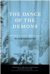 The Dance Of The Demons - Esther Singer Kreitman - 9781558615953