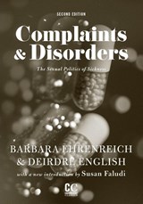Complaints And Disorders - Barbara BE Ehrenreich - 9781558616950