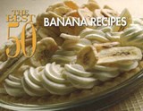 The Best 50 Banana Recipes - WOODS,  David - 9781558673120
