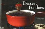 Dessert Fondues - RUDLOFF,  Sandra - 9781558673229