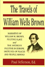 The Travels of William Wells Brown - William Wells Brown - 9781558760431