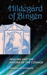 Hildegard von Bingen - Heinrich Schipperges ; John A. Broadwin - 9781558761377