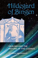Hildegard von Bingen - SCHIPPERGES,  Heinrich - 9781558761384