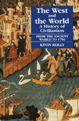 The West and the World v. 1; From the Ancient World to 1700 - Kevin Reilly - 9781558761520