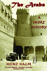 The Arabs - Heinz Halm - 9781558764163