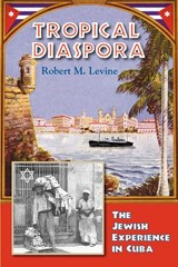 Tropical Diaspora - Robert Levine - 9781558765214