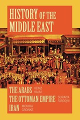 History of the Middle East - Heinz Halm ; Suraiya Faroqhi ; Monika Gronke - 9781558765702